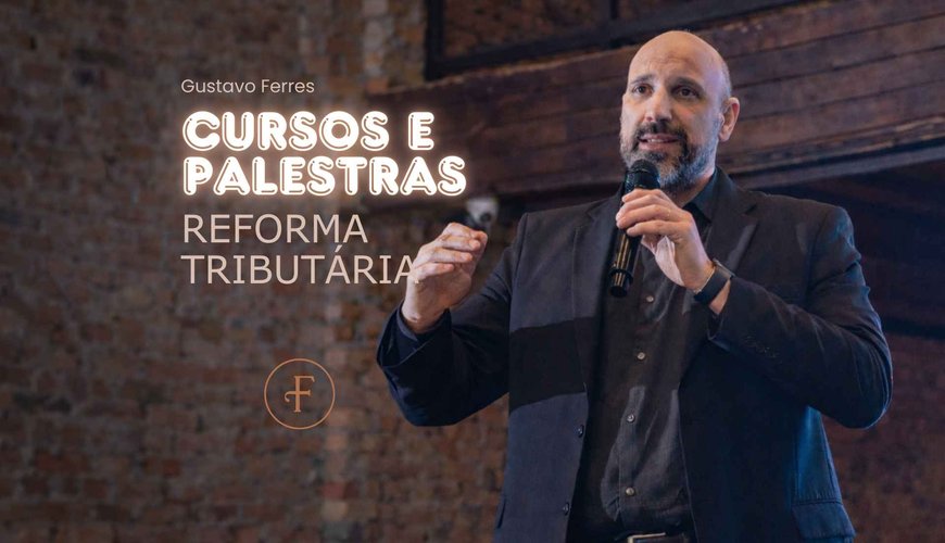 Cursos e Palestras | Reforma Tributária