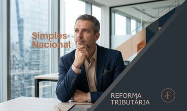 Sua empresa é do Simples Nacional? Entenda por que seus clientes podem exigir descontos após a Reforma